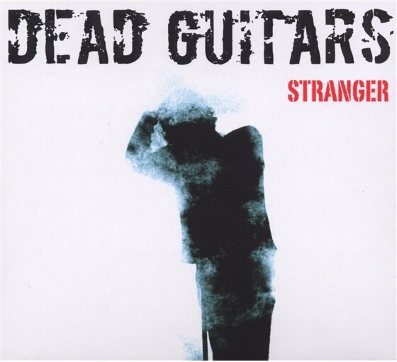 Dead Guitars - Stranger