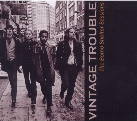 Vintage Trouble - Bomb Shelter Sessions