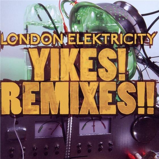 London Elektricity - Yikes - Remixes