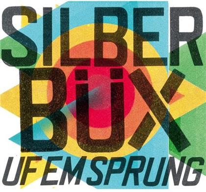 Silberb&uuml;x - Uf Em Sprung