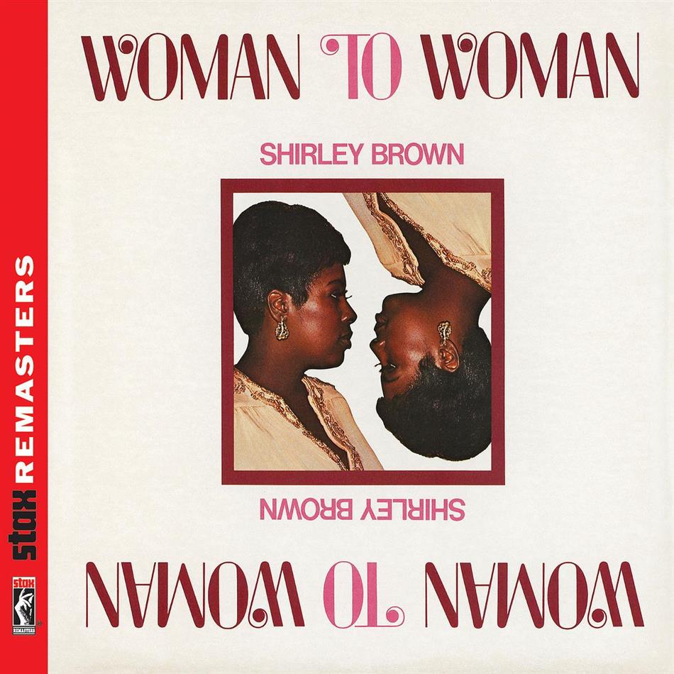 Shirley Brown - Woman To Woman - Stax Remasters Remastered