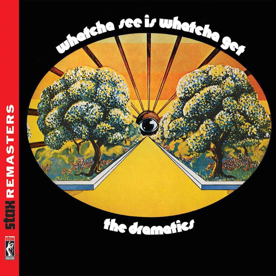 The Dramatics - Whatcha See Is Whatcha Get - Stax Remasters Remastered