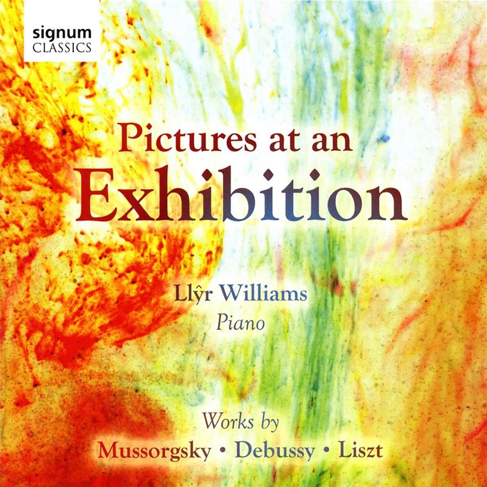 Llyr Williams & Mussorgsky / Debussy / Liszt - Pictures
