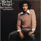 Michel Berger - Que L'amour Est Bizarre