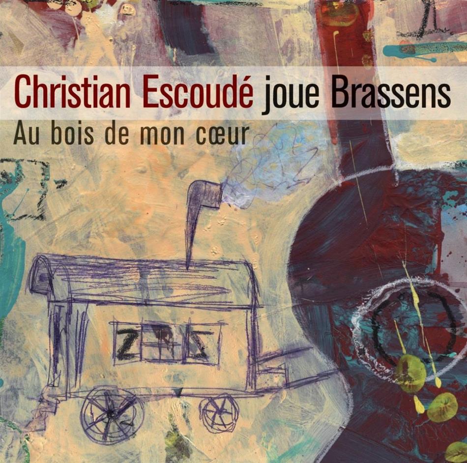 Christian Escoude - Au Bois De Mon Coeur
