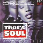 That's Soul - Box Set 3 CDs