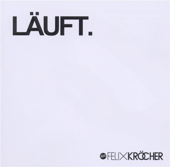 Felix Kröcher - Läuft