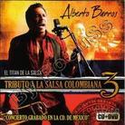 Alberto Barros - Tributo A La Salsa Colombiana 3