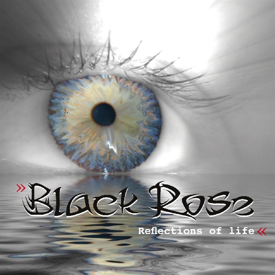 Black Rose - Reflections Of Life