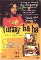 Funny ha ha