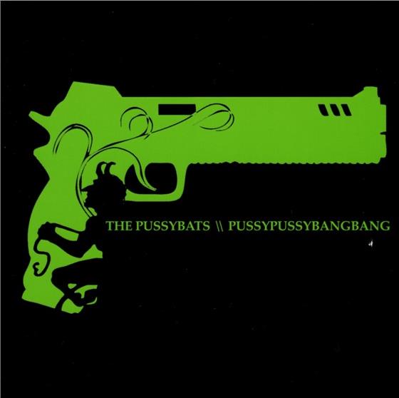 The Pussybats - Pussypussybangbang