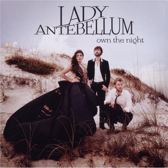 Lady A (Lady Antebellum) - Own The Night International Edition