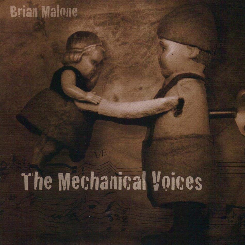 Brian Malone - Mechanical Voices