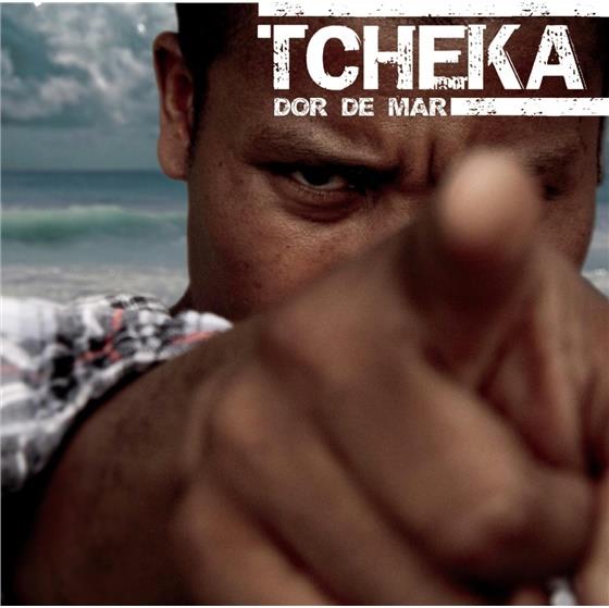Tcheka - Dor De Mar