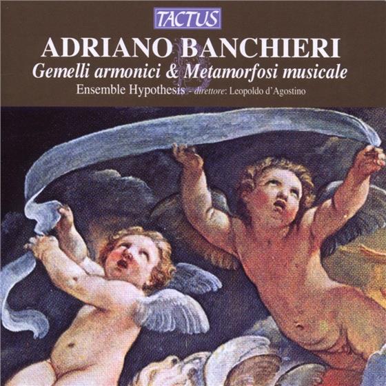 Ensemble Hypothesis / Leopoldo & Adriano Banchieri - Gemelli Armonici & Metamorfosi