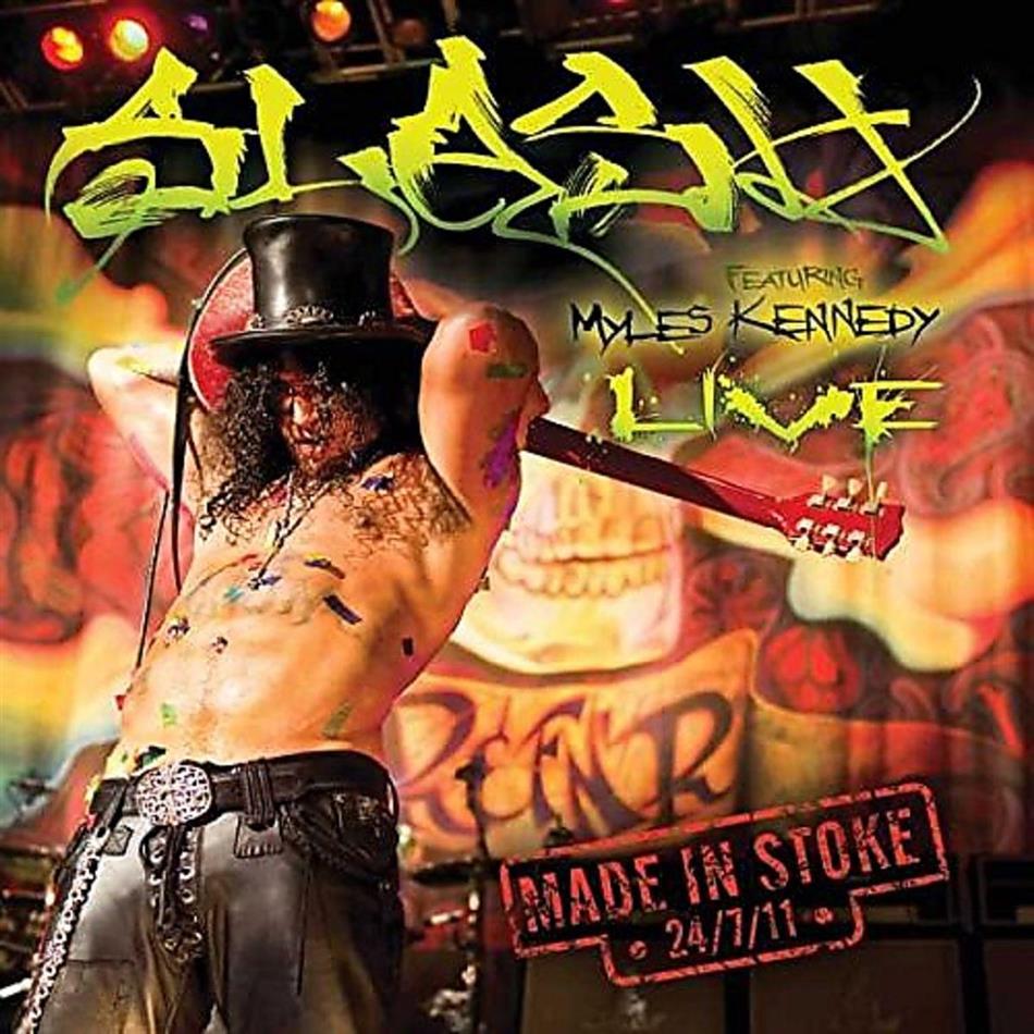 Slash feat. Myles Kennedy (Alter Bridge/Slash) - Made In Stoke 24/7/11 2 CDs