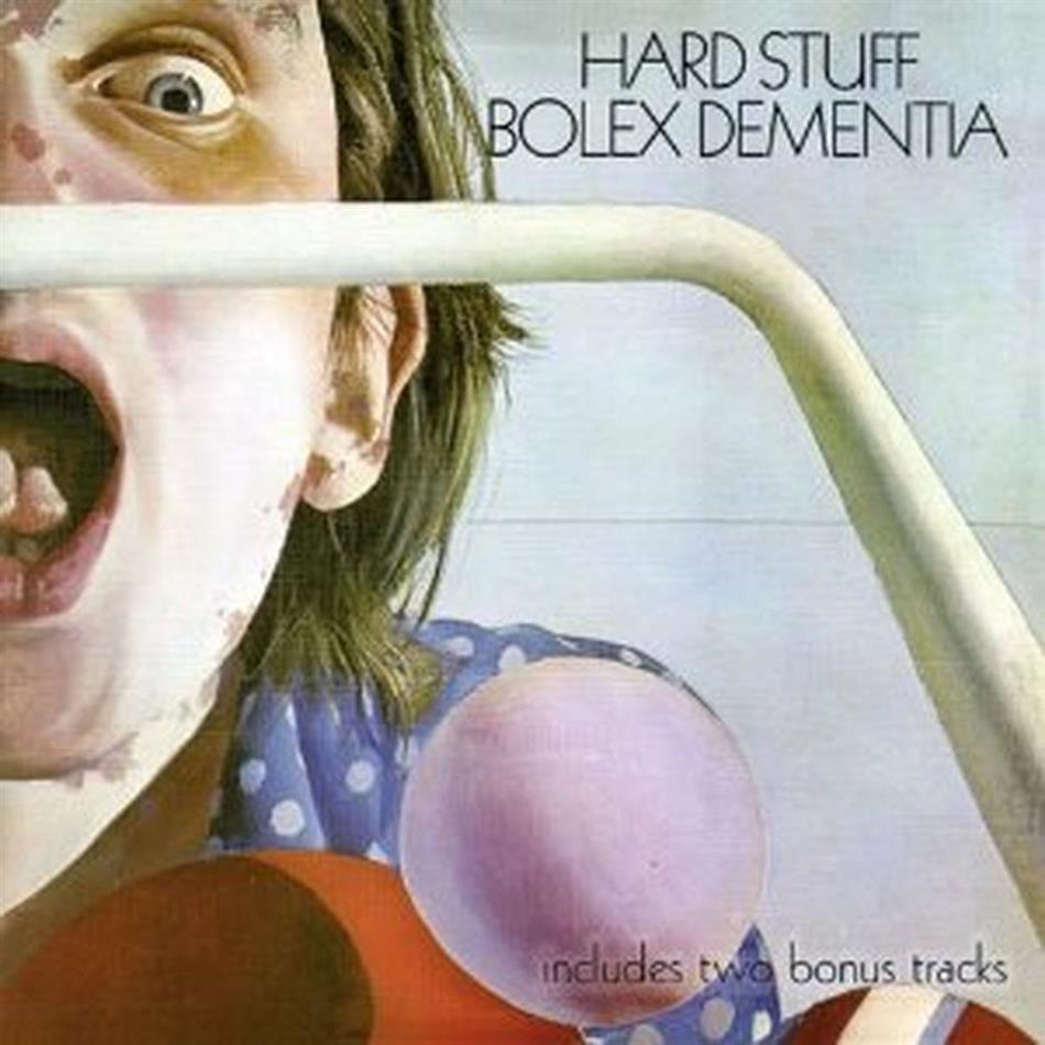 Hard Stuff - Bolex Dementia New Edition