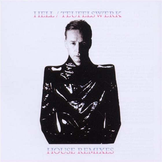 DJ Hell - Teufelswerk House Remixes 1