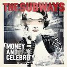 The Subways - Money & Celebrity