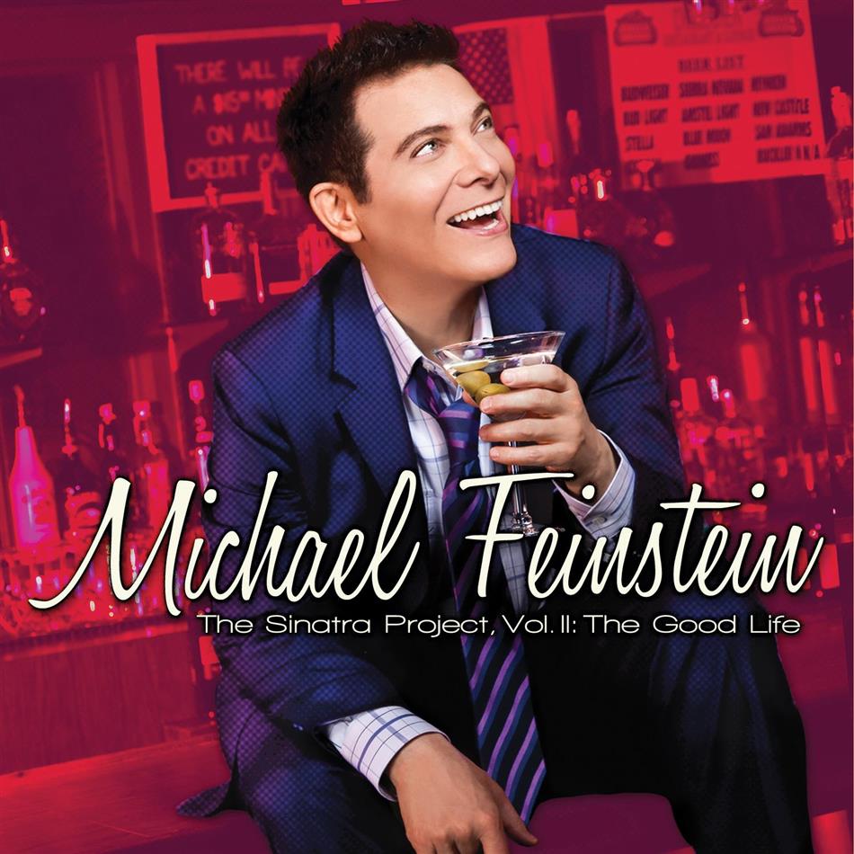 Michael Feinstein - Sinatra Project 2 - The Good Life