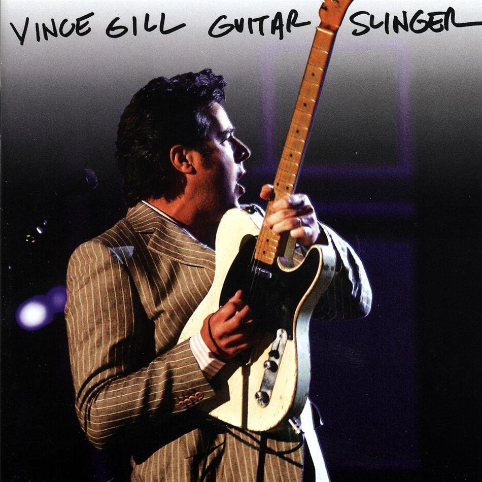 Vince Gill - Guitar Slinger