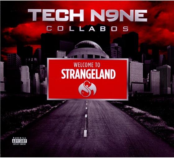 Tech N9ne Collabos - Welcome To Strangeland