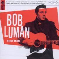 Bob Luman - Red Hot!