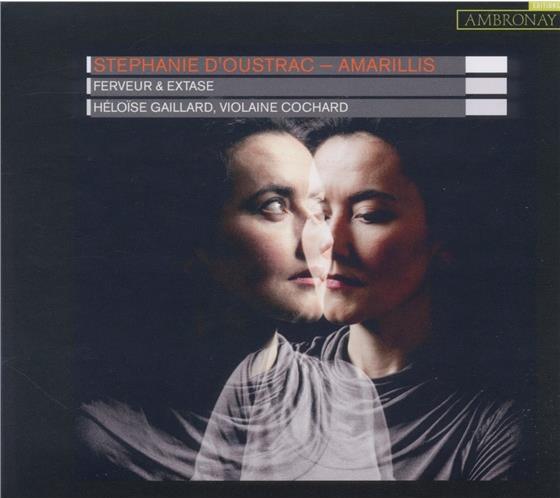 Stephanie D'Oustrac & Divers Renaissance - Ferveur & Extase