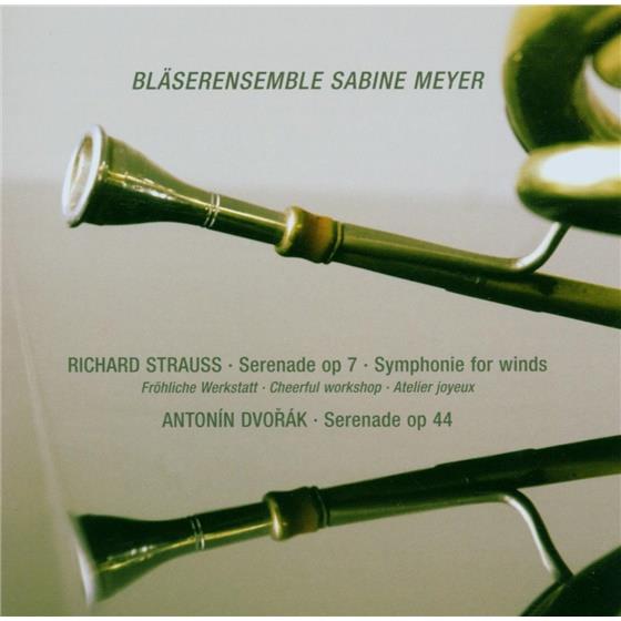 Sabine Meyer & Strauss Richard / Dvorak Anton - Serenaden / Symphonie F.Bläser