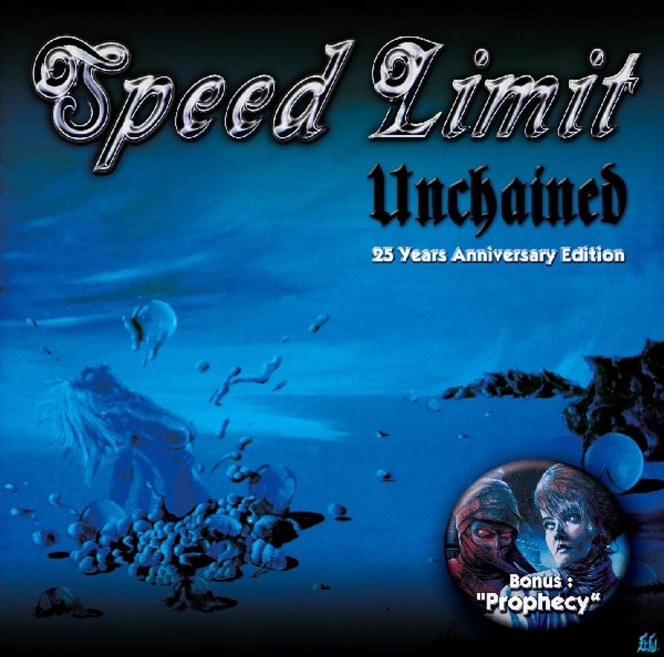 Speed Limit - Unchained/Prophecy