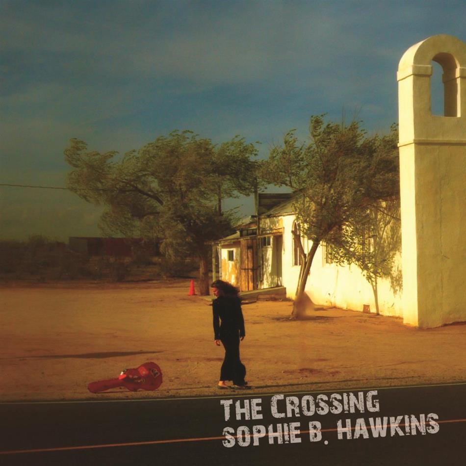 Sophie B. Hawkins - Crossing