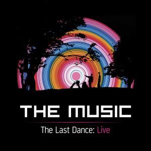 The Music - Last Dance: Live 2 CDs + DVD
