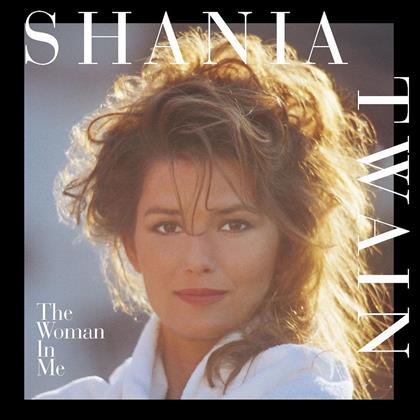 Shania Twain - Woman In Me