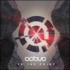 Activa - To The Point