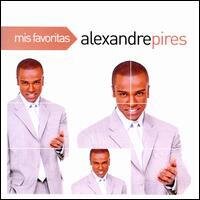 Alexandre Pires - Mis Favoritas