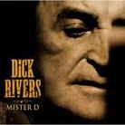 Dick Rivers - Mister D