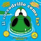Il Coccodrillo Come Fa? - Various