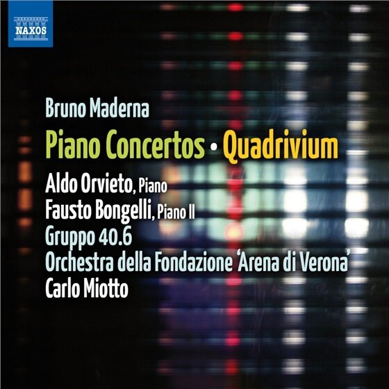 Miotto Carlo / Orvieto / Bongelli & Bruno Maderna - Klavierkonzerte / Quadrivium