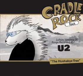 Cradle Rock - Lullaby Versions Of Songs Recorded By U2