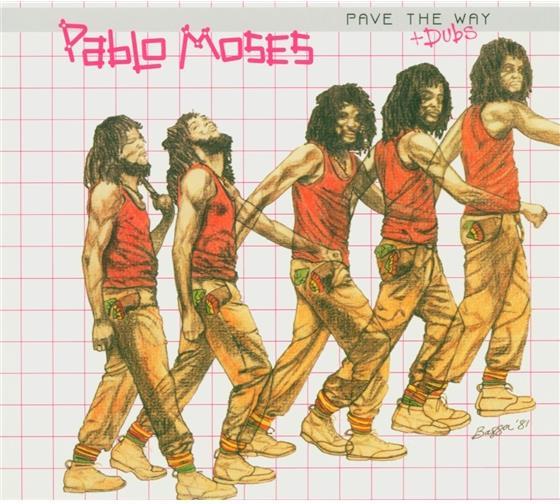 Pablo Moses - Pave The Way & Dubs Version Remasterisée