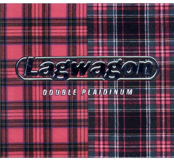 Lagwagon - Double Plaidinum New Version