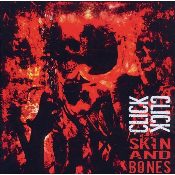 Click Click - Skin & Bones
