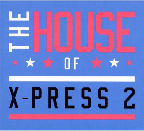X-Press 2 - House Of X-Press 2 Édition Limitée, 2 CD
