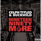 Celph Titled & Buckwild (D.I.T.C.) - Nineteen Ninety More 2 CDs