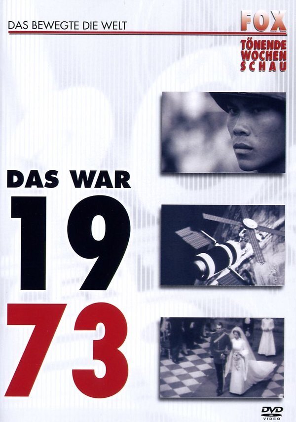Das war 1973 - Fox - Tönende Wochenschau