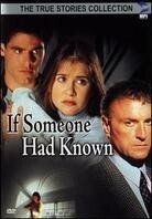 If someone had known