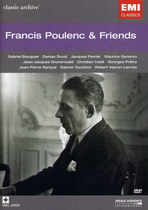 Various Artists - Francis Poulenc & Friends Classic Archive, EMI Classics, Idéale Audience