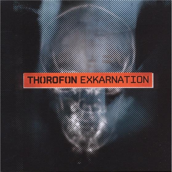 Thorofon - Exkarnation
