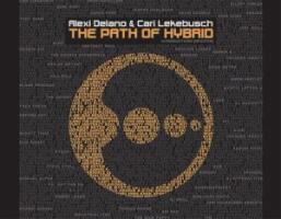 Alexi Delano & Leke Cari - Path Of Hybrid 2 CD