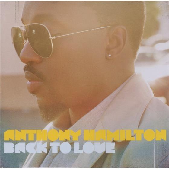 Anthony Hamilton - Back To Love Deluxe Edition